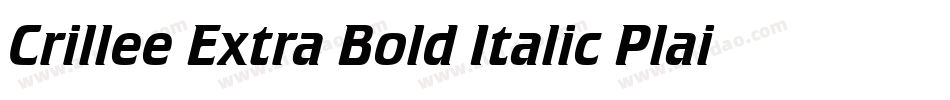 Crillee Extra Bold Italic Plain字体转换